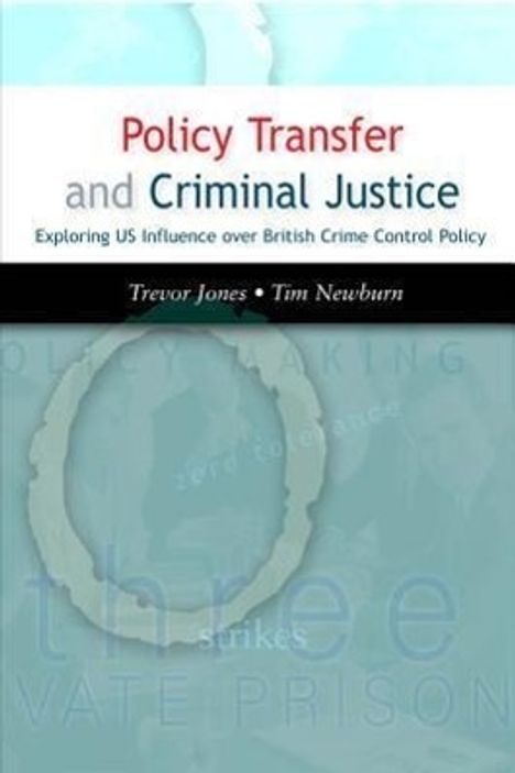 Trevor Jones: Policy Transfer and Criminal Justice, Buch