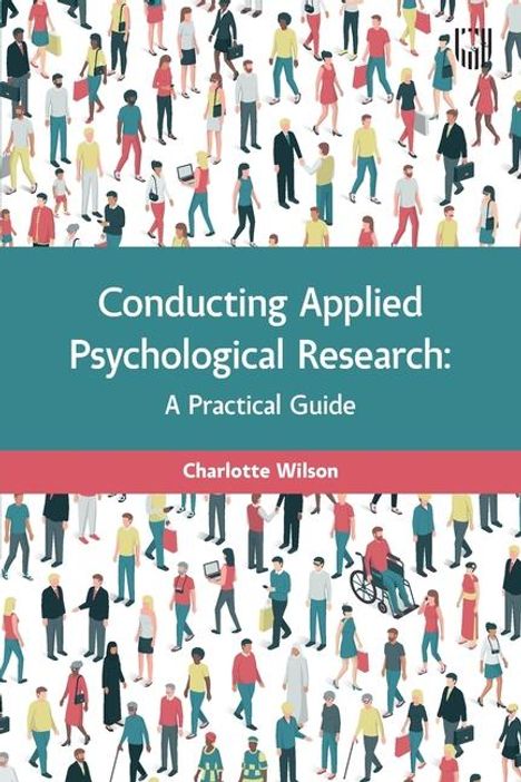 Charlotte Wilson: Conducting Applied Psychological Research, Buch