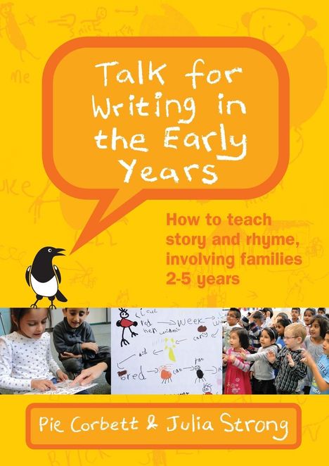 "Talk for Writing in the Early Years" in weißer Schrift auf orangefarbenem Hintergrund. Kinder und Zeichnungen darunter.