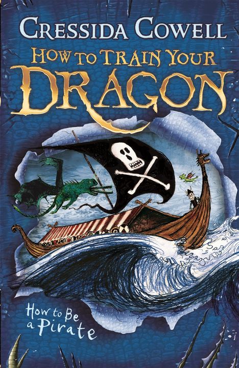 Cressida Cowell: How to Train Your Dragon 02: How To Be A Pirate, Buch