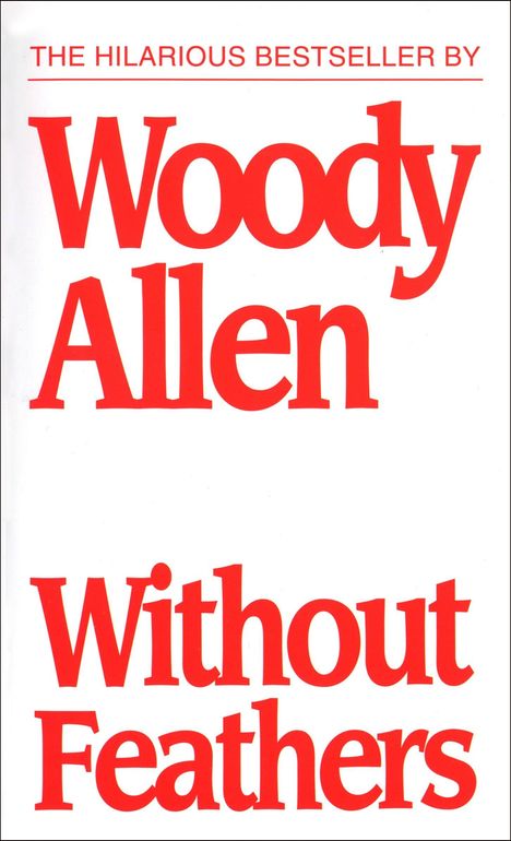 Woody Allen: Without Feathers, Buch