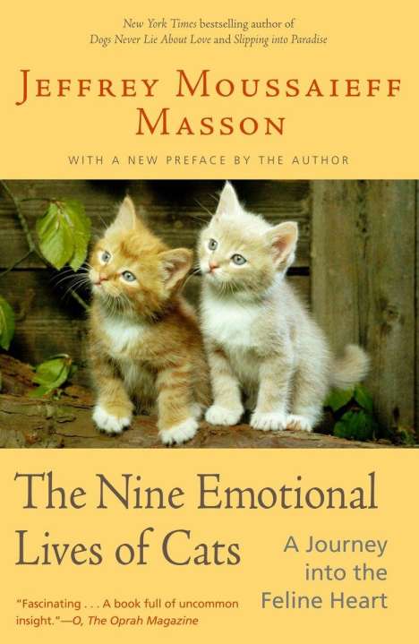 Jeffrey Moussaieff Masson: The Nine Emotional Lives of Cats: A Journey Into the Feline Heart, Buch