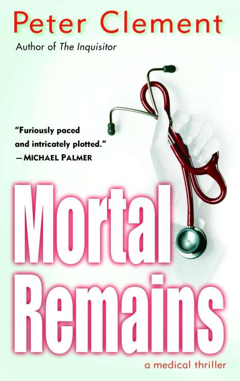 Peter Clement: Mortal Remains, Buch