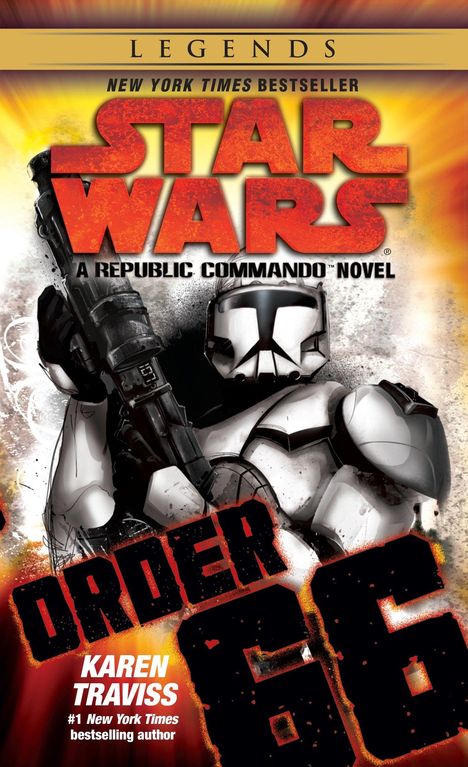 Karen Traviss: Star Wars - Republic Commando 04. Order 66, Buch