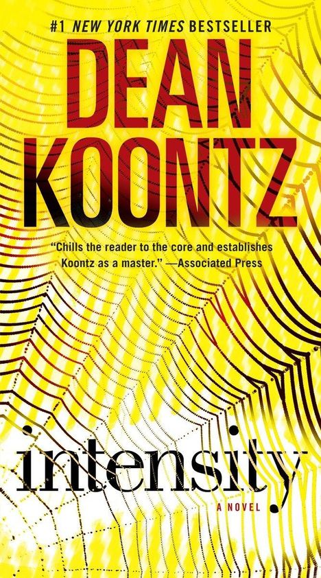 "DEAN KOONTZ, intensity, A NOVEL." Gelber Hintergrund mit geschwungenem, schwarzem Linienmuster.