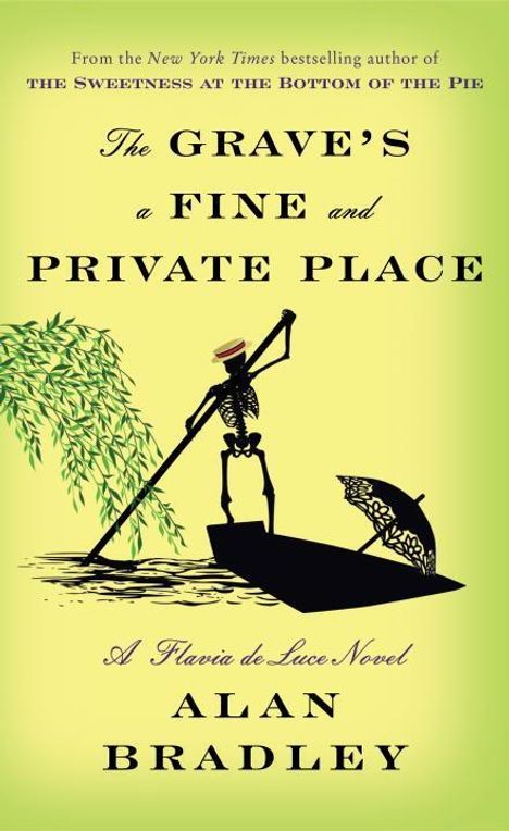 Alan Bradley: The Grave's a Fine and Private Place, Buch