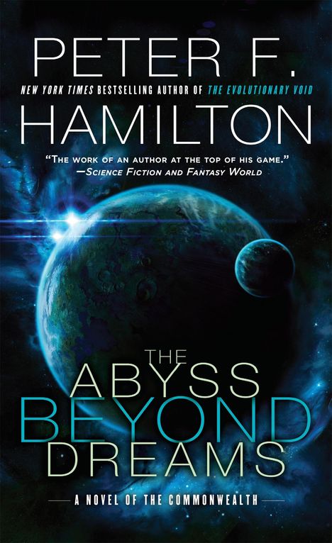 Peter F Hamilton: The Abyss Beyond Dreams, Buch