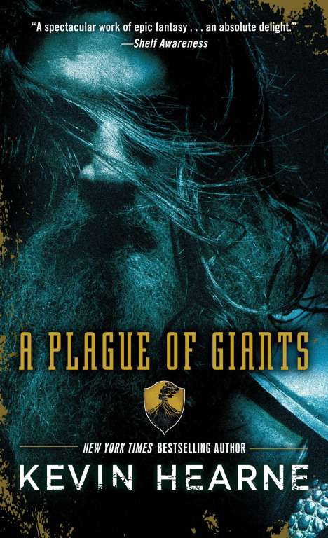 Kevin Hearne: A Plague of Giants, Buch