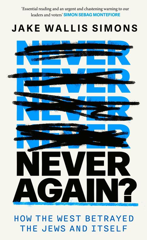 Jake Wallis Simons: Never Again, Buch