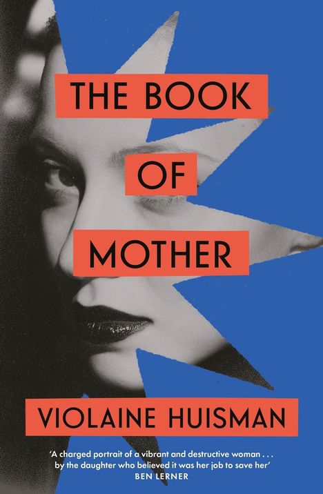 Violaine Huisman: The Book of Mother, Buch