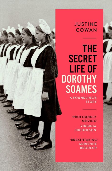 Justine Cowan: The Secret Life of Dorothy Soames, Buch