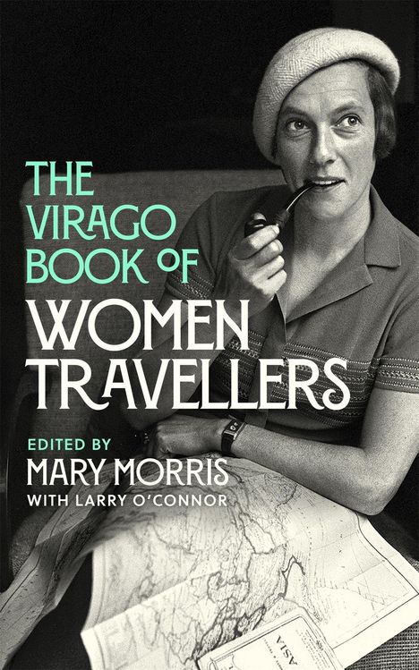 Mary Morris: The Virago Book Of Women Travellers., Buch