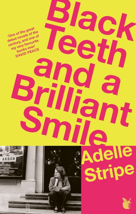 Adelle Stripe: Black Teeth and a Brilliant Smile, Buch