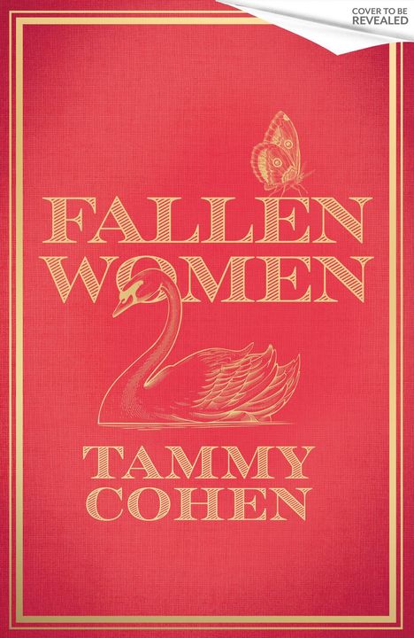„Fallen Women“ oben, „Tammy Cohen“ unten in Gold auf Rot. Illustration: ein Schwan und ein Schmetterling.