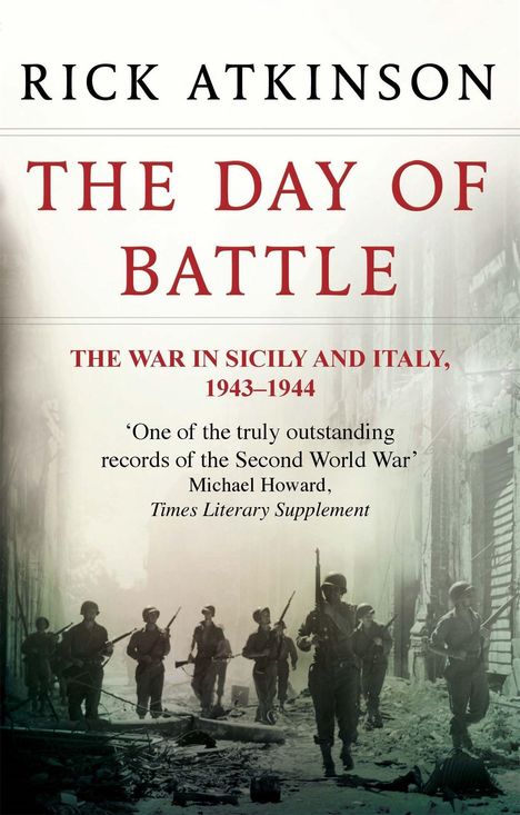 Rick Atkinson: The Day Of Battle, Buch