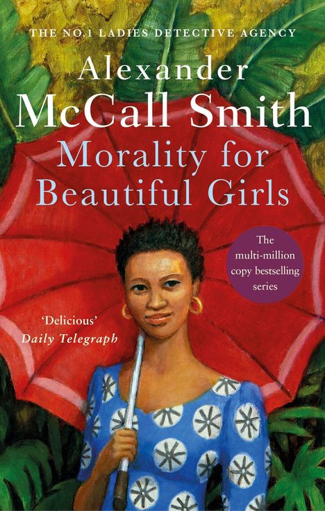 Alexander McCall Smith: Morality for Beautiful Girls, Buch