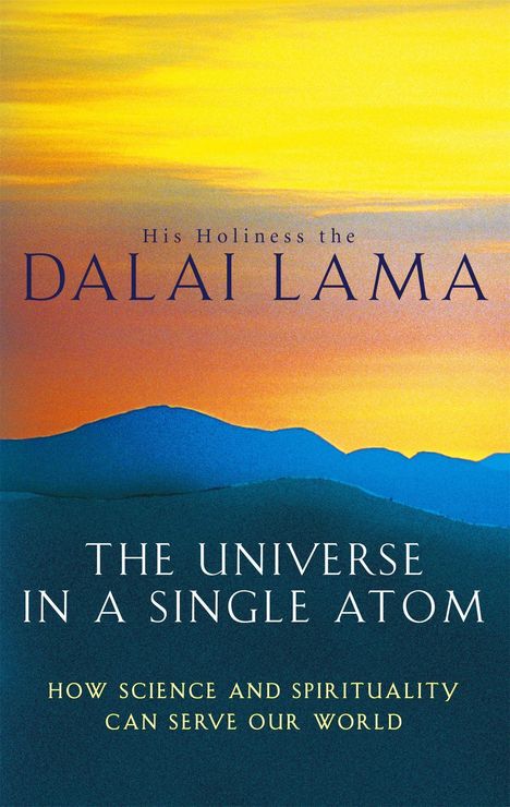 His Holiness The Dalai Lama: The Universe In A Single Atom, Buch