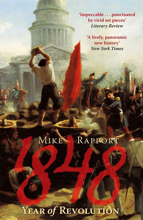 x Mike Rapport: 1848: Year Of Revolution, Buch