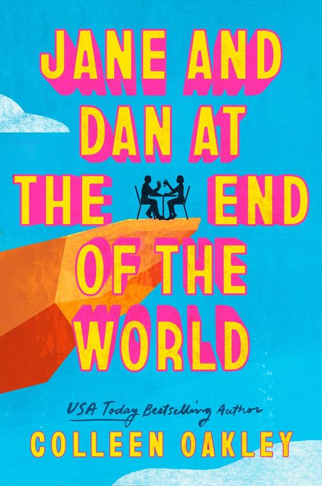 Colleen Oakley: Jane and Dan at the End of the World, Buch