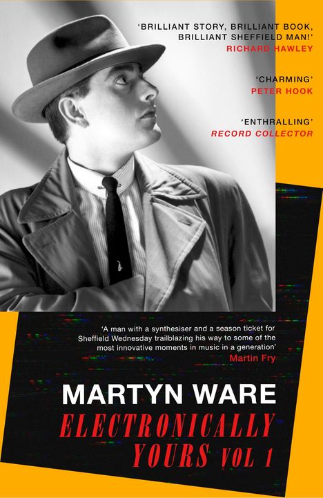 Martyn Ware: Electronically Yours, Buch