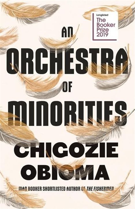 Chigozie Obioma: An Orchestra of Minorities, Buch