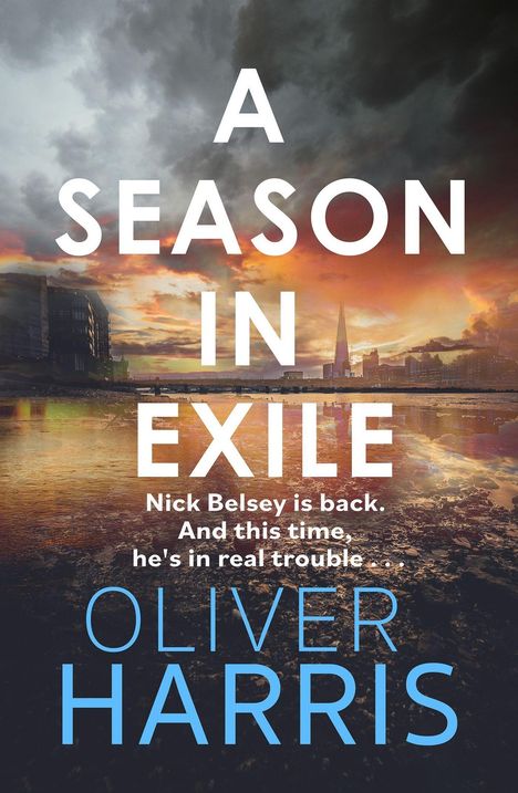 Oliver Harris: A Season in Exile, Buch