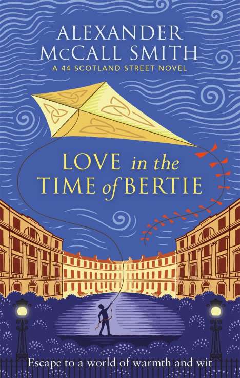 Alexander McCall Smith: Love in the Time of Bertie, Buch