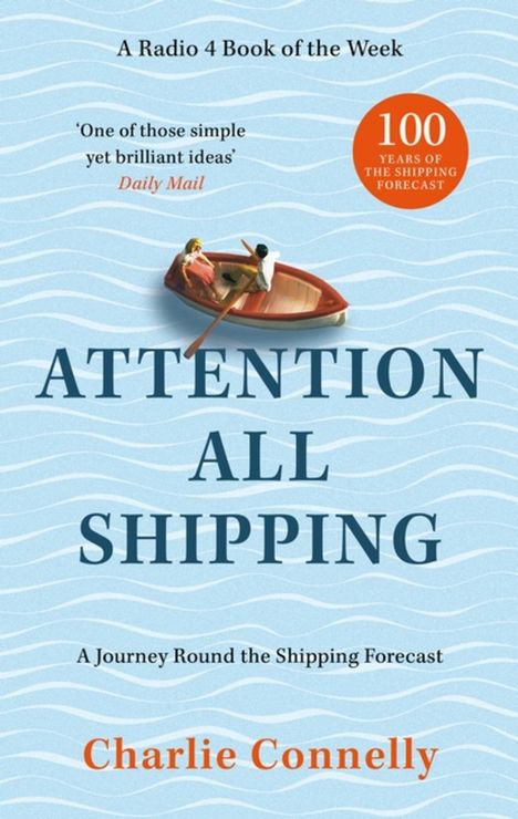 Charlie Connelly: Attention All Shipping, Buch