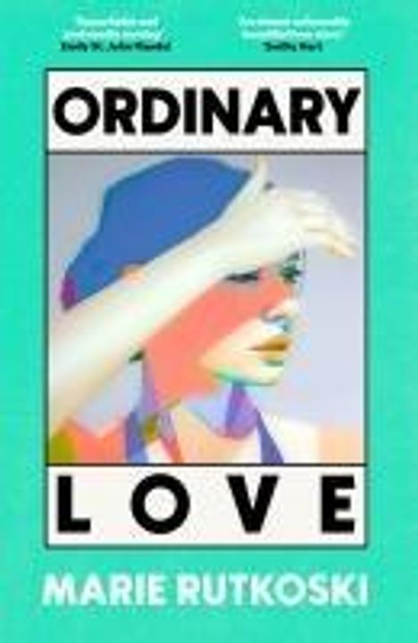 Marie Rutkoski: Ordinary Love, Buch