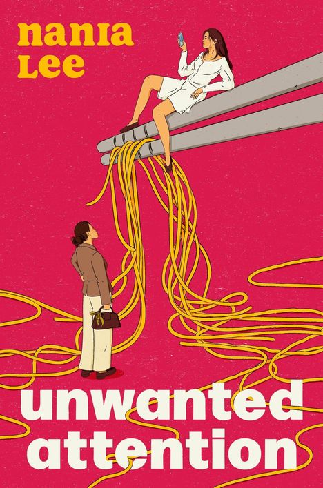 „nania Lee“ oben, „unwanted attention“ unten. Illustration: Frau sitzt auf Rohren, schaut auf Handy, gelbe Kabel hängen herab.