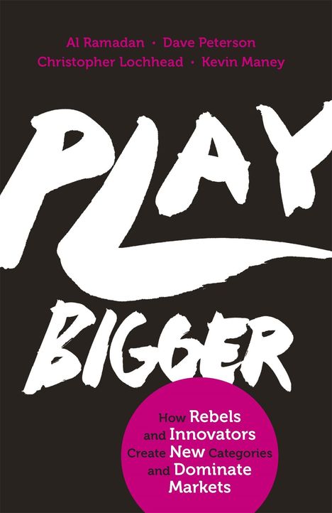 Al Ramadan: Play Bigger, Buch