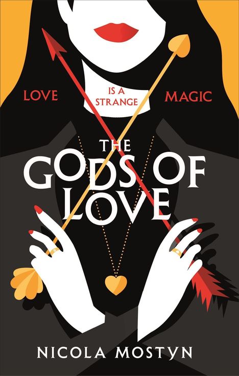 Nicola Mostyn: The Gods of Love: Happily ever after is ancient history . . ., Buch