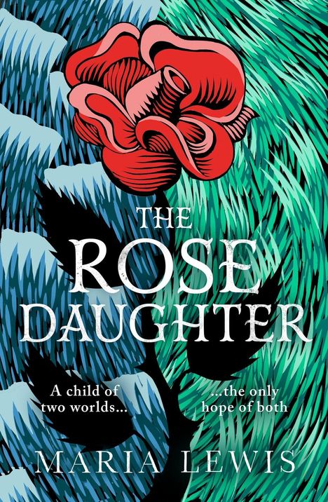 Maria Lewis: The Rose Daughter, Buch