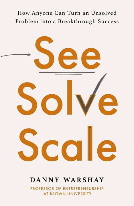 Danny Warshay: See, Solve, Scale, Buch
