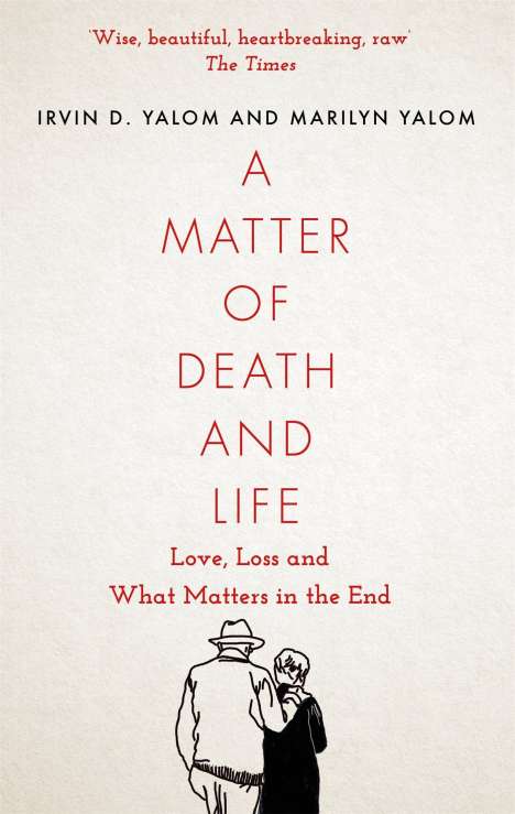 Irvin D. Yalom: A Matter of Death and Life, Buch
