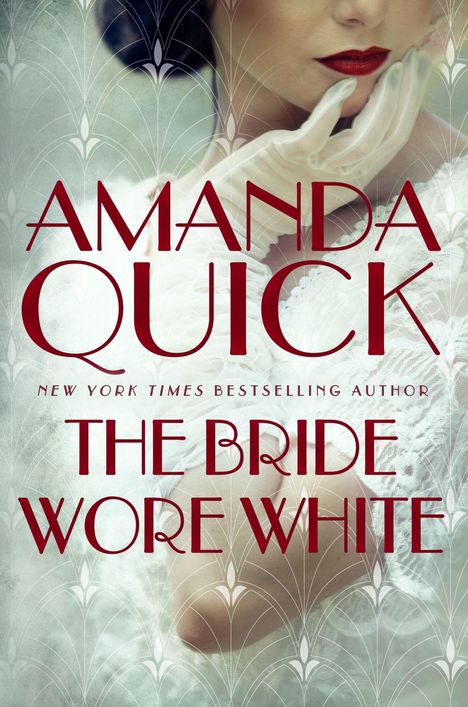 . Amanda Quick: The Bride Wore White, Buch