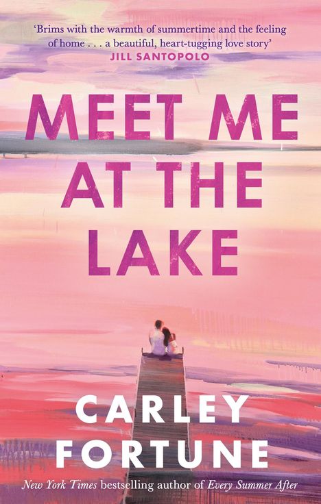 Carley Fortune: Meet Me at the Lake, Buch