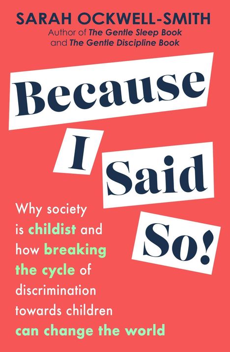 Sarah Ockwell-Smith: Because I Said So, Buch