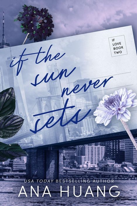 Ana Huang: If the Sun Never Sets, Buch