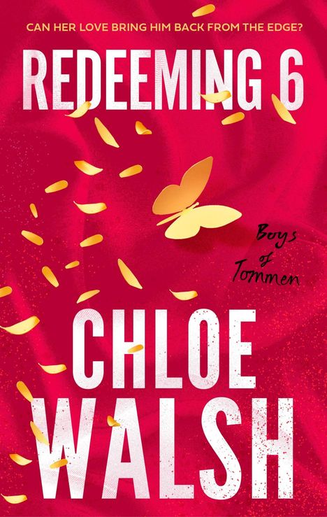 Chloe Walsh: Redeeming 6, Buch