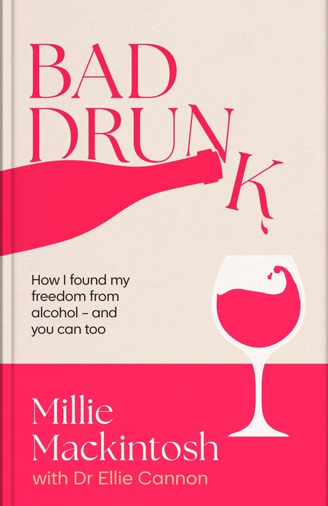 Millie Mackintosh: Bad Drunk, Buch