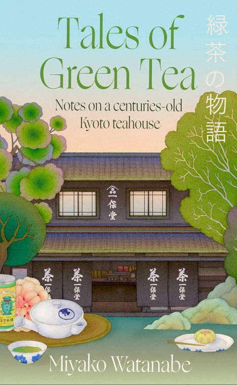 „Tales of Green Tea“ über Kyoto. Illustration: Teehäuser mit Bäumen, Kanne, Tasse und Gebäck.