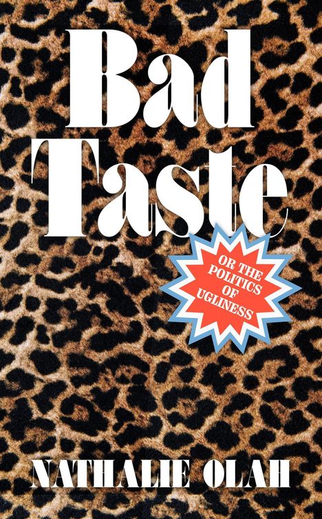 Nathalie Olah: Bad Taste, Buch