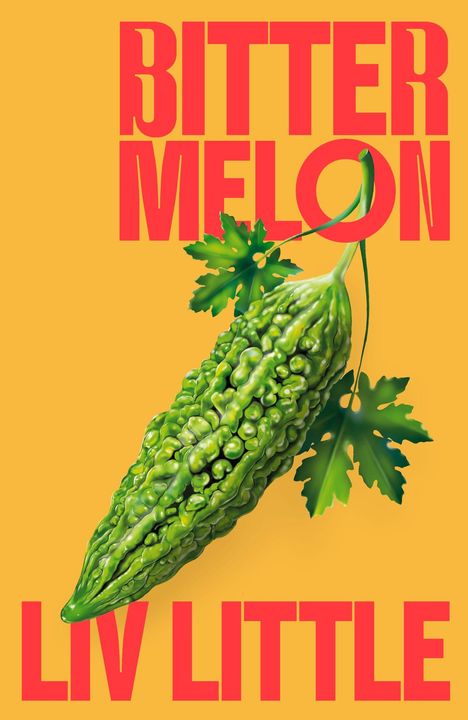 Text: “BITTER MELON” und “LIV LITTLE”. Illustration mit Bittermelone und grünen Blättern auf gelbem Hintergrund.