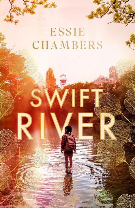 Essie Chambers: Swift River, Buch