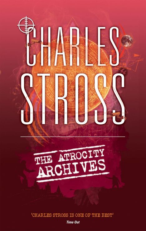 Charles Stross: The Atrocity Archives, Buch