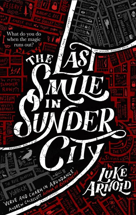 Luke Arnold: The Last Smile in Sunder City, Buch