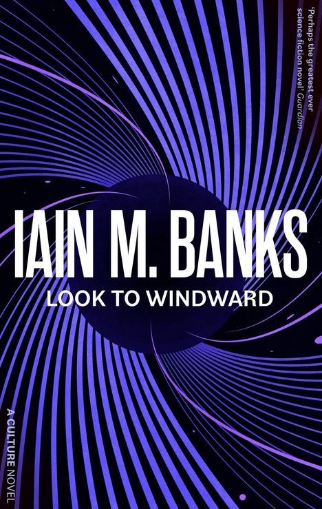 Iain M. Banks: Look To Windward, Buch