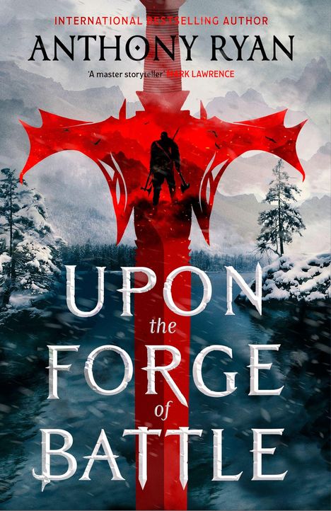 Titel: "UPON the FORGE of BATTLE". Ein rotes Schwert, schneebedeckter Wald, Krieger im Schwert zu sehen.