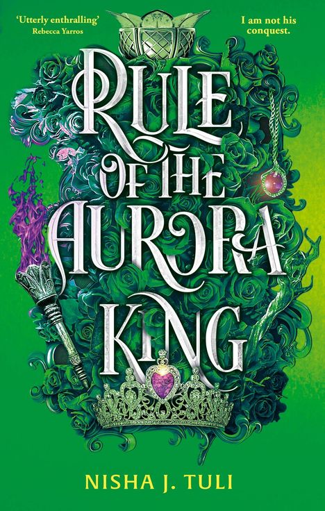 Nisha J. Tuli: Rule of the Aurora King, Buch